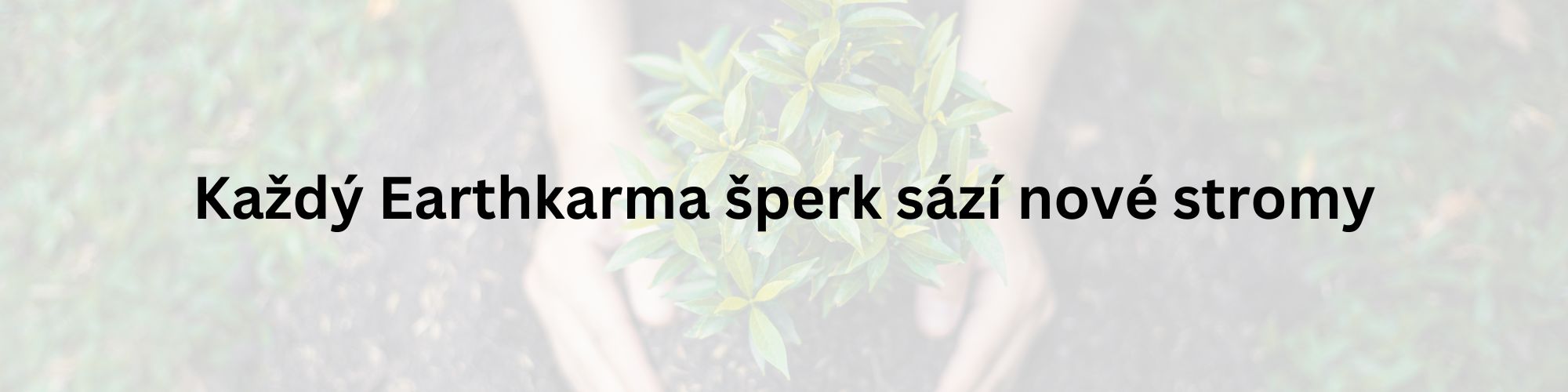 Earthkarma šperky, které sází stromy